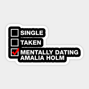 Mentally Dating Amalia Holm - Motherland Fort Salem Sticker